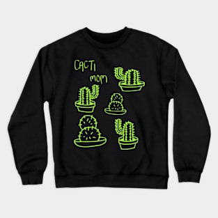 cacti lover Crewneck Sweatshirt